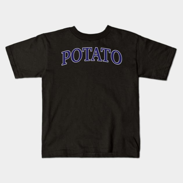 University of Potato Kids T-Shirt by jayMariah